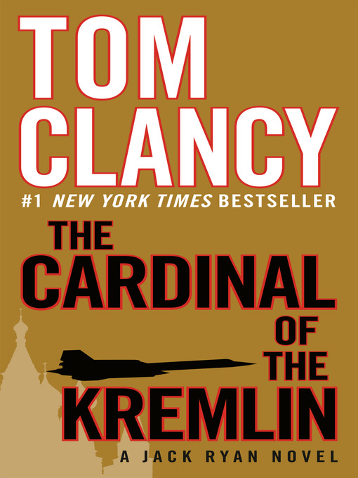Title details for The Cardinal of the Kremlin by Tom Clancy - Available